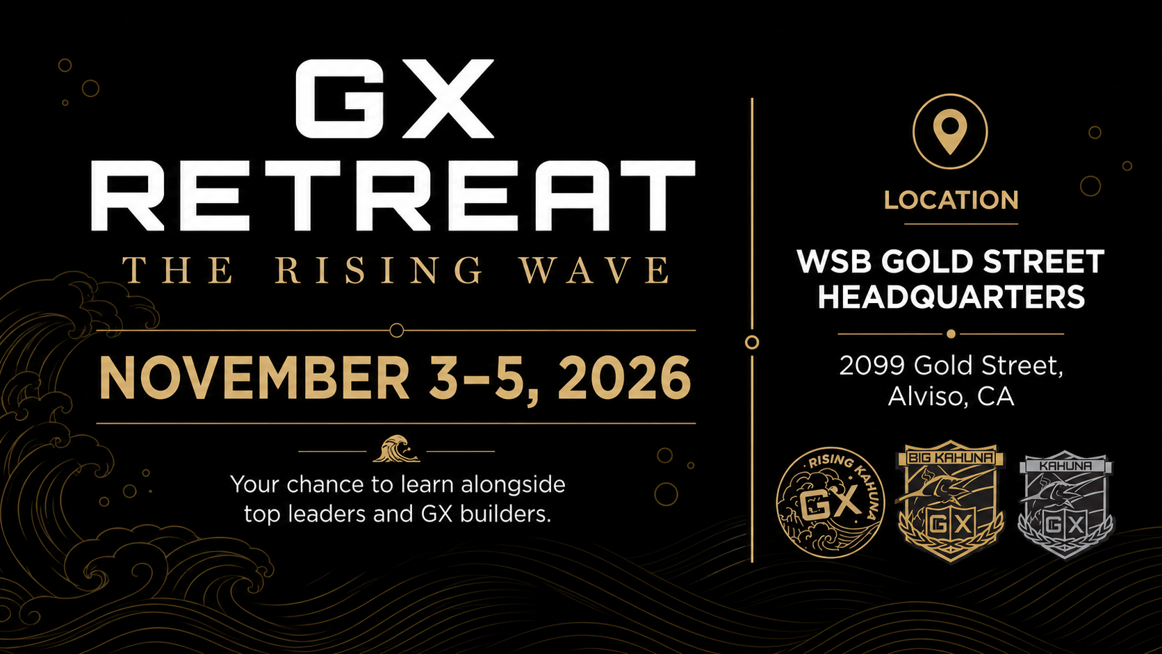 GX Retreat 2026: Rise of the Kahuna, Gold Street, November 2026